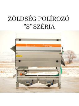 ZÖLDSÉG POLÍROZÓ "S" SZÉRIA