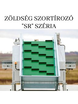 ZÖLDSÉG SZORTÍROZÓ "SR" SZÉRIA